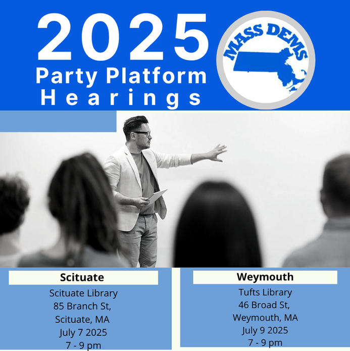 Mass Dems Party Platform Hearings