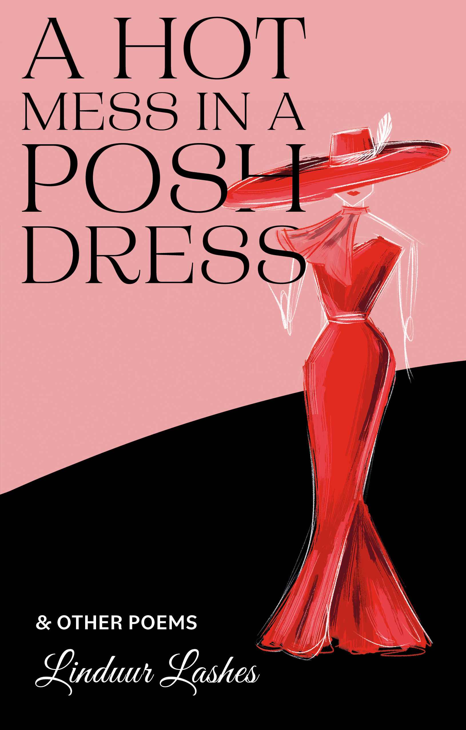 'A Hot Mess in a Posh Dress' by Linduur Lashes