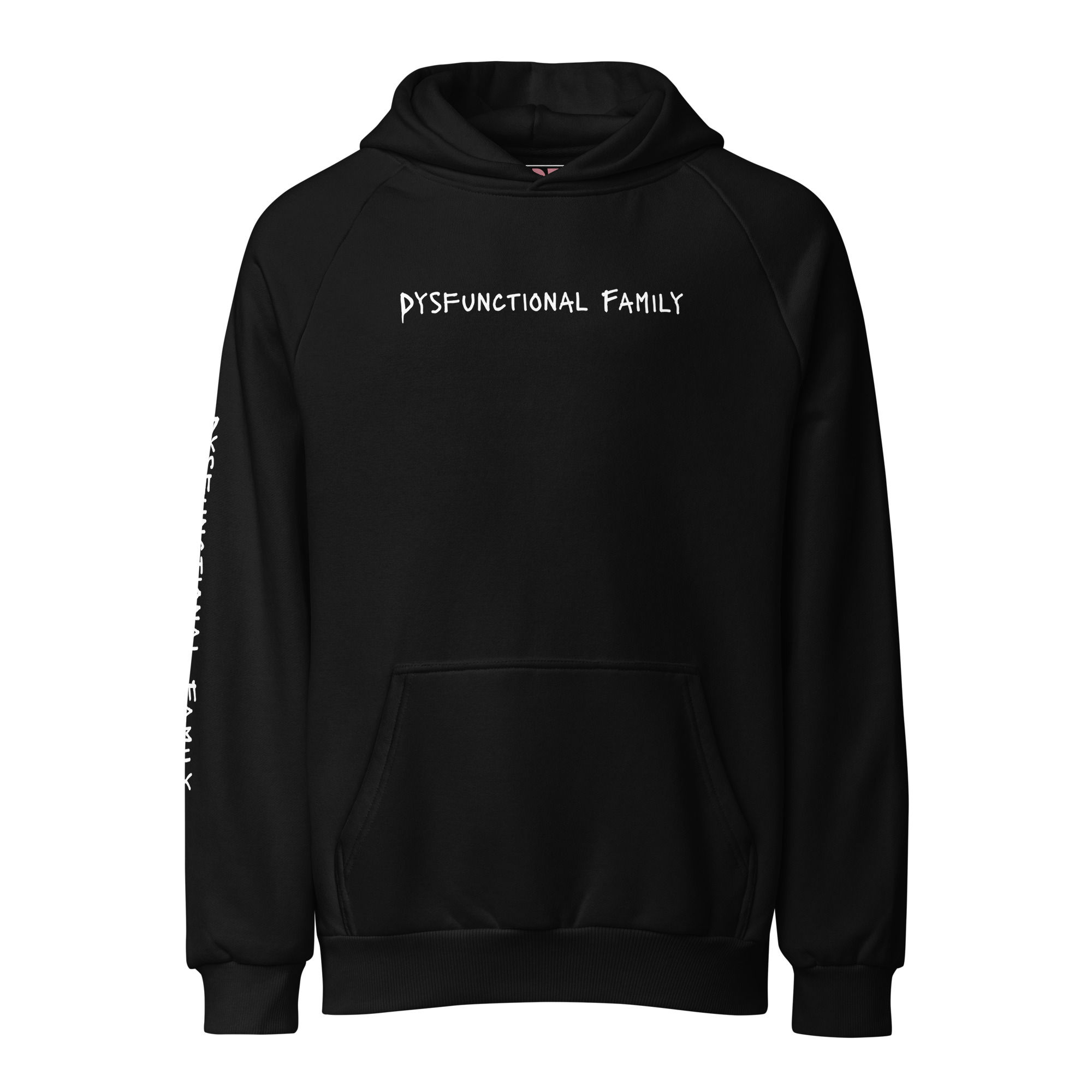 Dysfunctional Family Hoodie 1.0