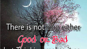 คำคมภาษาอังกฤษ "Nothing good or bad..."