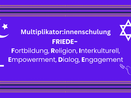 FRIEDE – Multiplikator:innen für Verständigung in Vielfalt