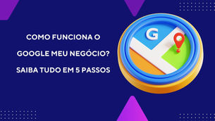 Ilustração de perfil otimizado no Google Meu Negócio para empresas locais e indústrias, com destaque no mapa e nas buscas