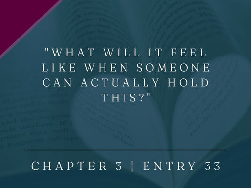 Chapter 3 | Entry Thirty-Three