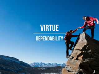 Virtue | Dependability