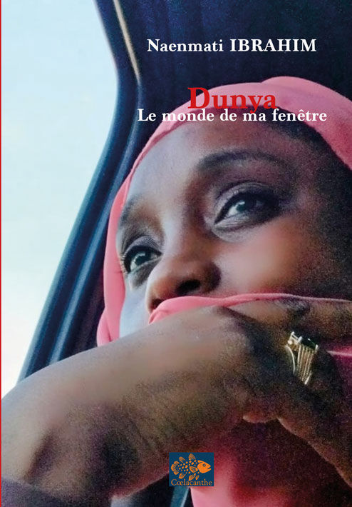 Dunya : Le monde de ma fenêtre I Naenmati Ibrahim