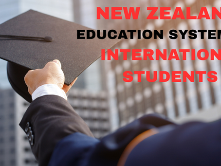 YOUR FUTURE IN FOCUS: UNDERSTANDING THE NEW ZEALAND EDUCATION SYSTEM FOR INTERNATIONAL STUDENTS