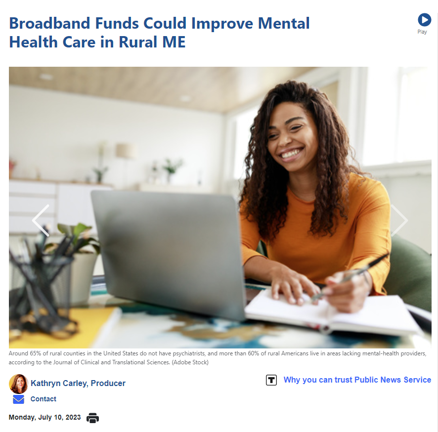 Broadband Funds Could Improve Mental Health Care in Rural ME | Maine ...