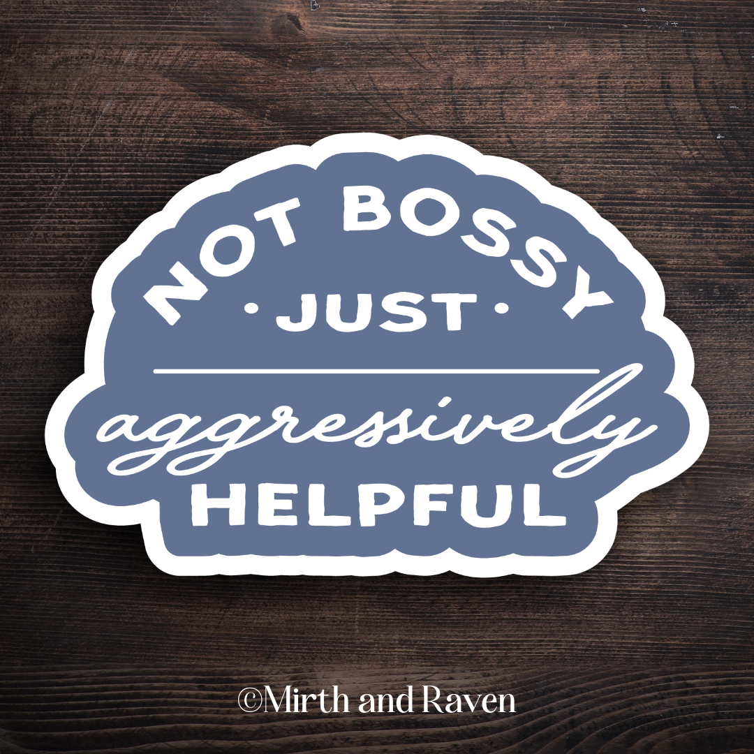 Not Bossy Sticker