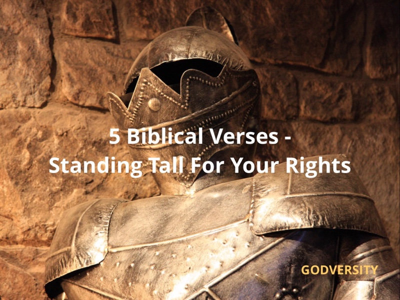 5 Biblical Verses Standing Tall For Your Rights