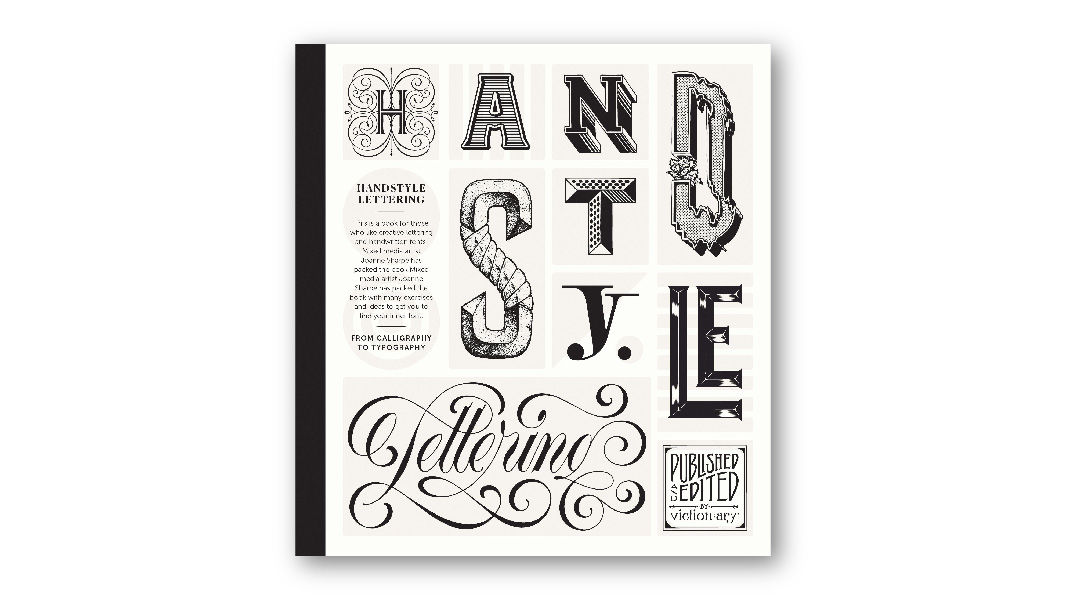 Hand style Lettering: From calligraphy to typography