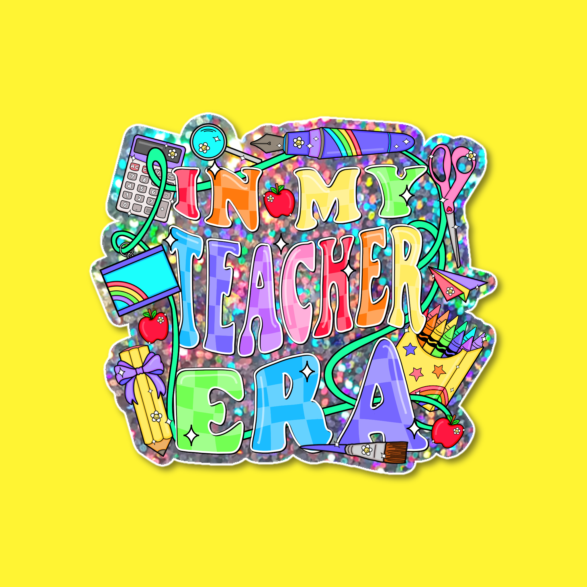 Teacher Era holographic sticker vinyl