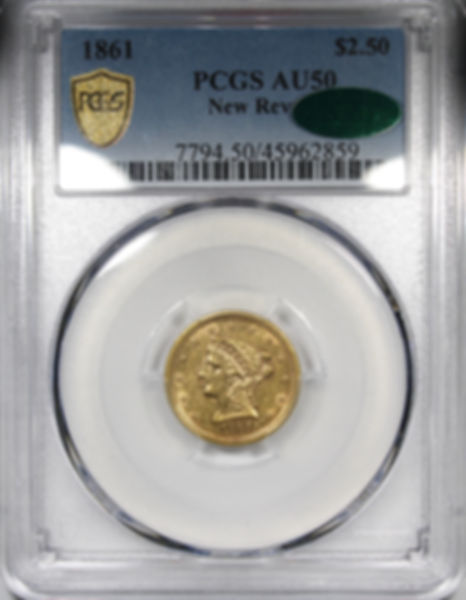 1861 $2.5 New Reverse Quarter Eagle PCGS AU50 CAC