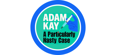 'A Particularly Nasty Case' - by  Adam Kay