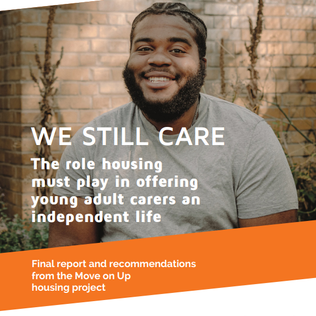 Housing needs of young adult carers must be recognised or risk homelessness, report warns