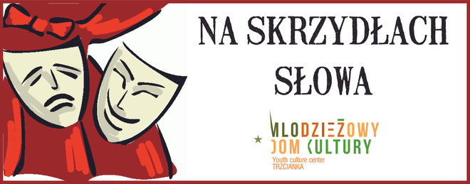Daj się uskrzydlić magii słowa