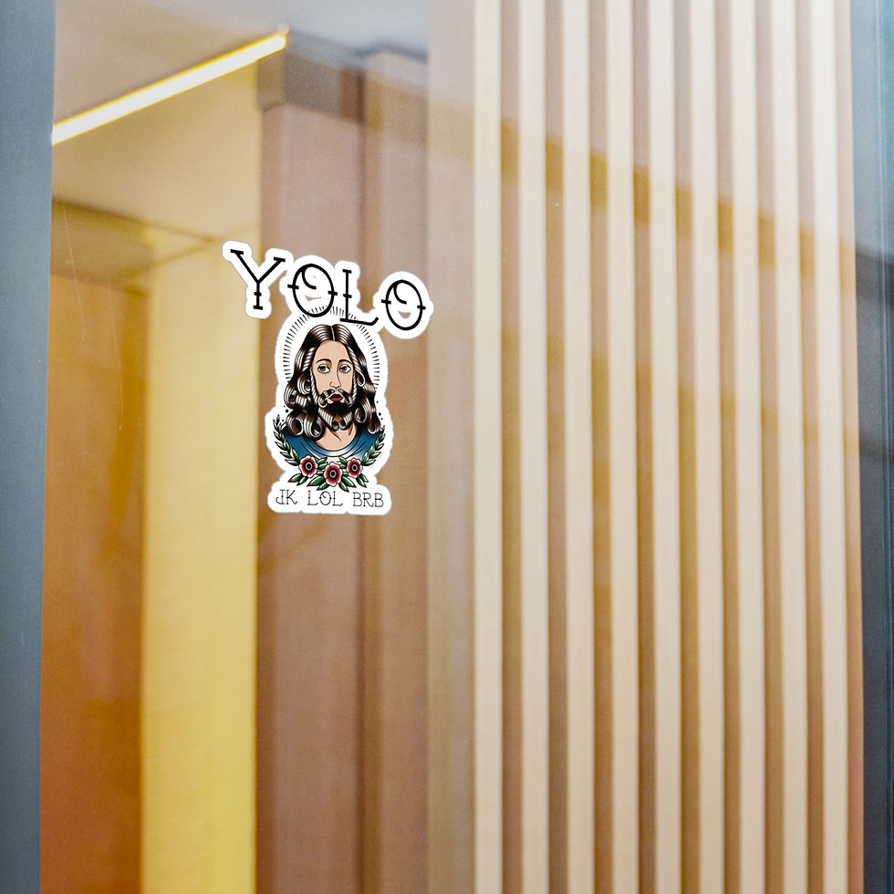 Thumbnail: Jesus YOLO lol jk brb SR Kiss-Cut Vinyl Decal sticker