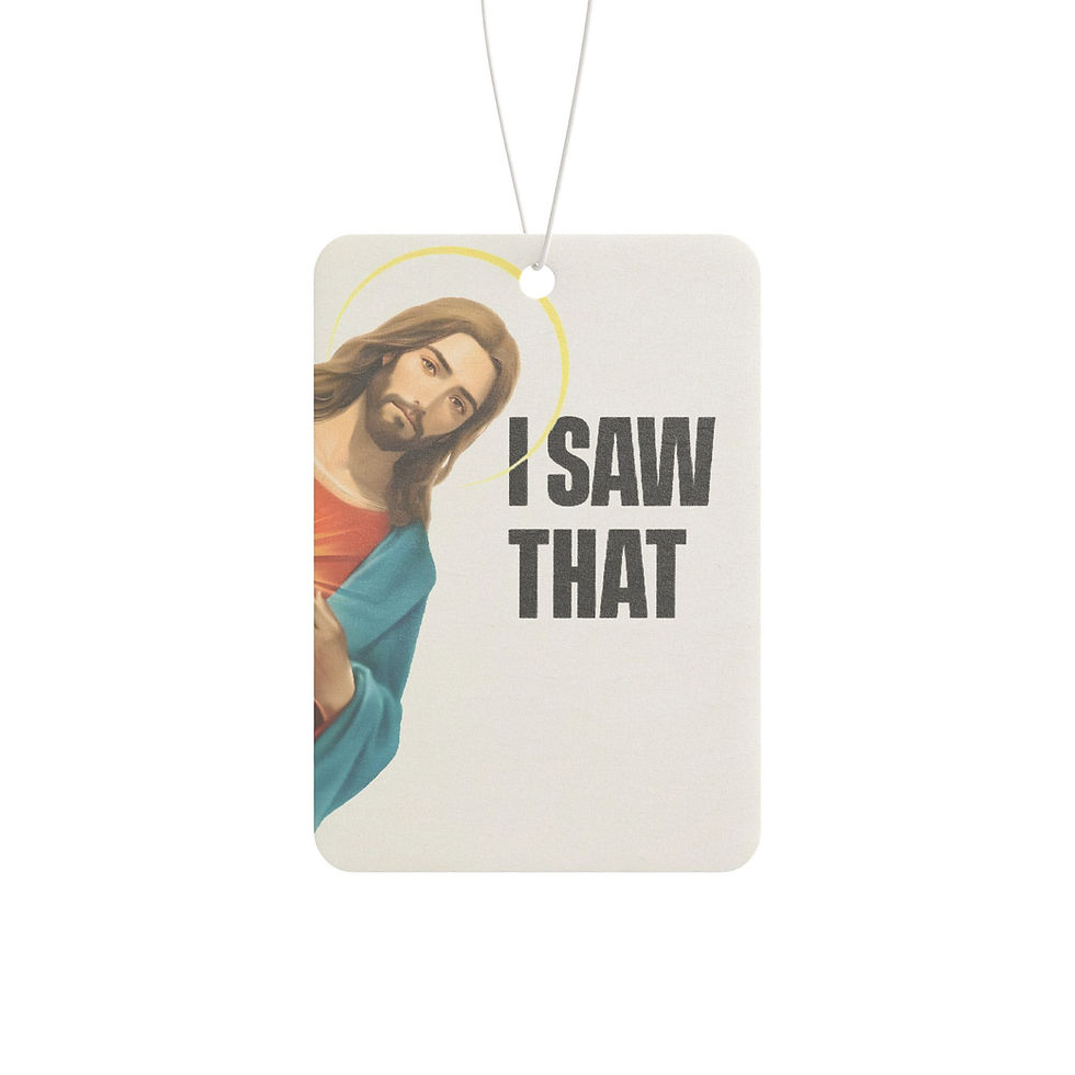 Thumbnail: Jesus, I saw that, Religious Car Air Freshener