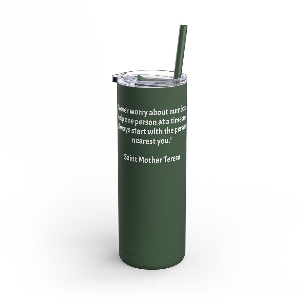 Thumbnail: Saint Mother Teresa Quote SR Skinny Matte Tumbler, 20oz