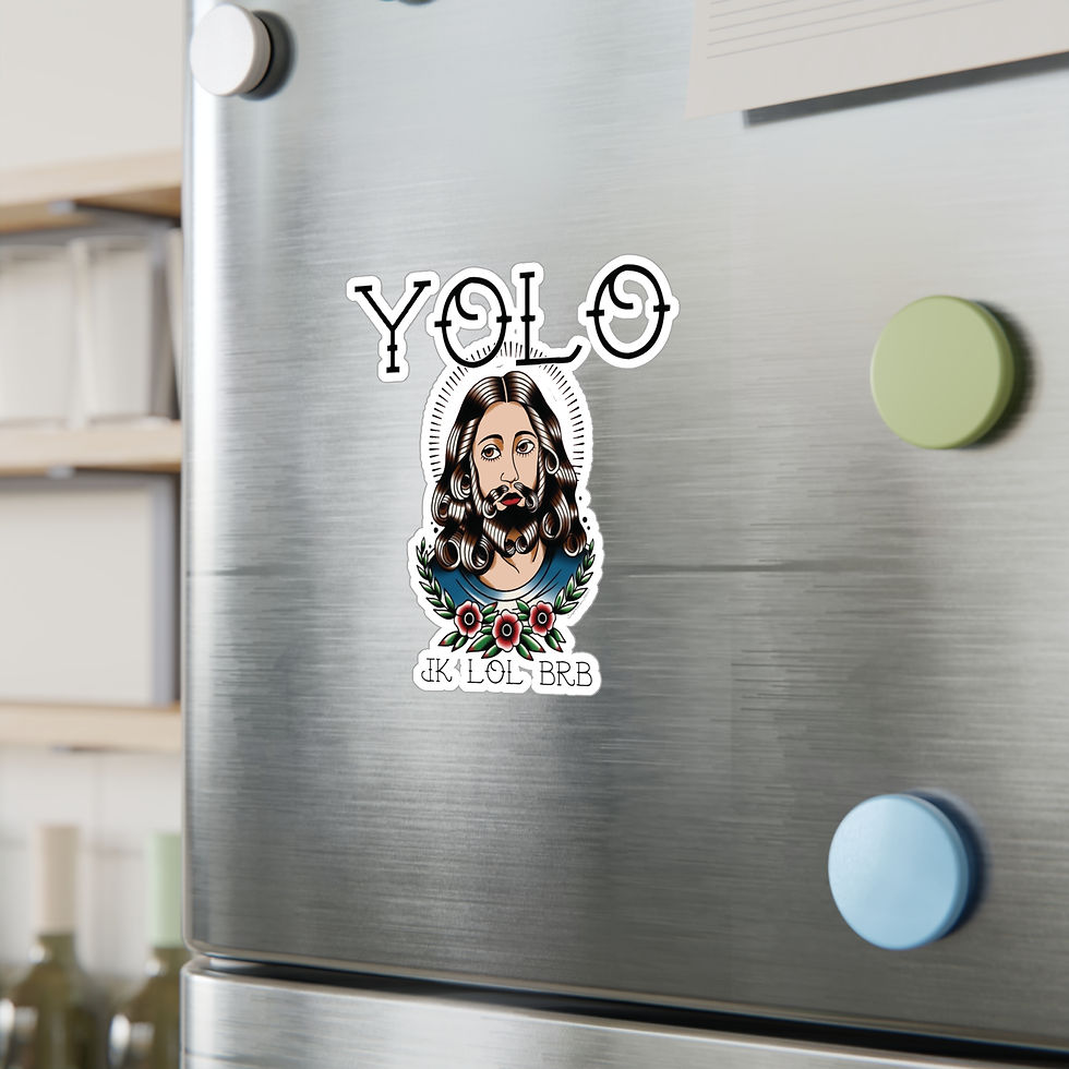 Thumbnail: Jesus YOLO lol jk brb SR Kiss-Cut Vinyl Decal sticker