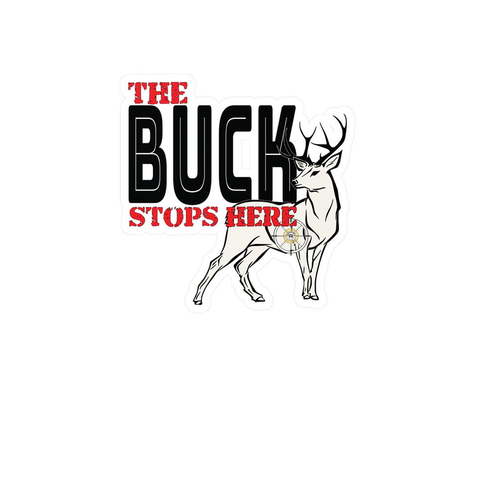 Thumbnail: The Buck Stops Here SR Kiss-Cut Vinyl Decal sticker