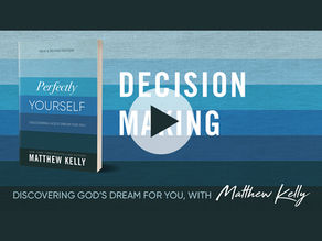 Decision Making - Perfectly Yourself
