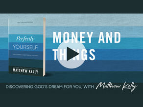 Money and Things - Perfectly Yourself