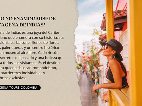 😍¿Cómo no enamorarse de Cartagena de Indias?