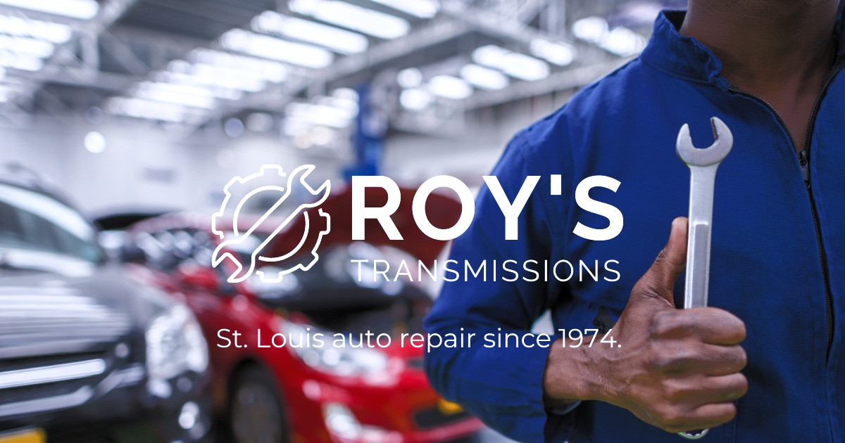 Transmissions Honest Auto Repair St. Louis Roy's Transmissions