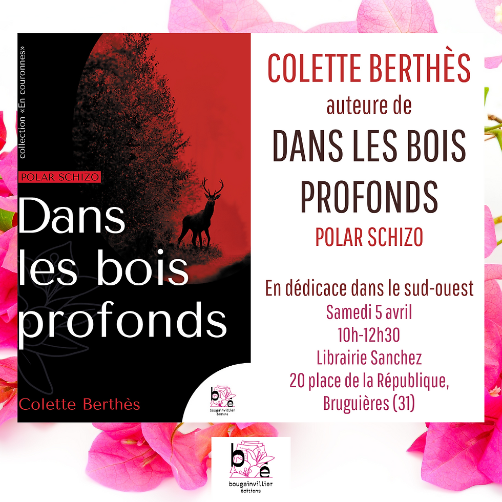 Polar "Dans les bois profonds", dédicace de Colette Berthès à Bruguières (31)