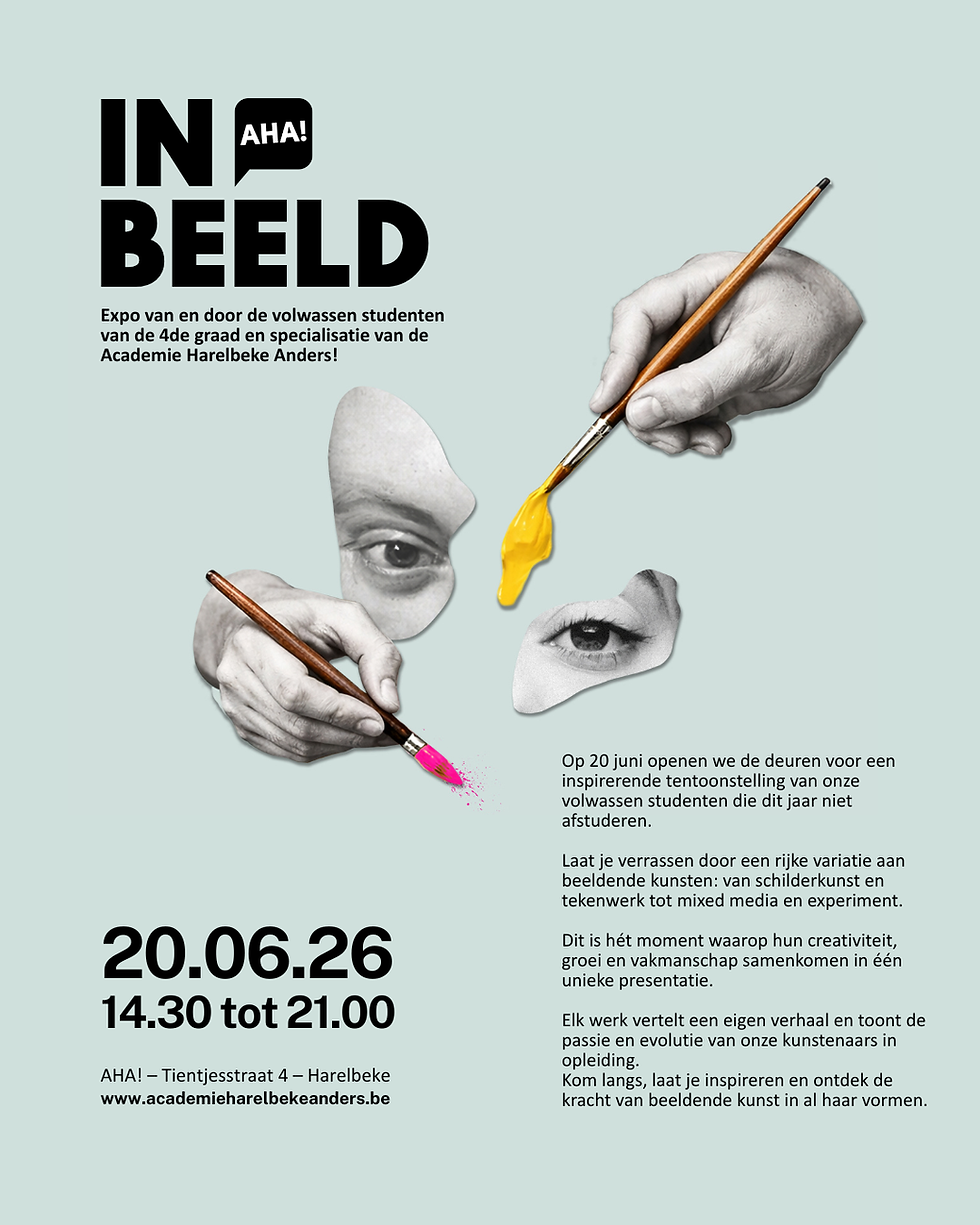 Toon & belevingsmoment - alle niet afstuderende studenten 3de graad, 4de graad & specialisatie
