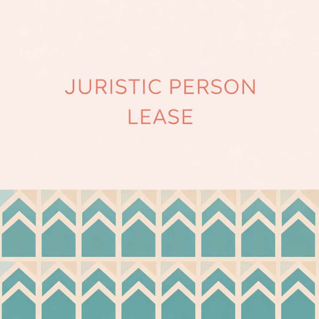 Juristic Person Lease