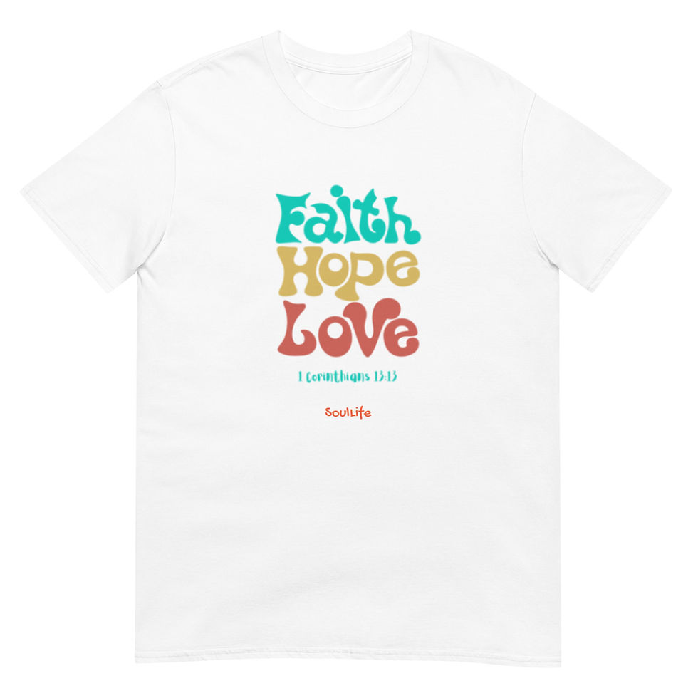 Thumbnail: Faith Hope Love - Unisex T-Shirt - SoulLife