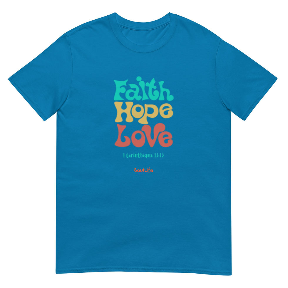 Thumbnail: Faith Hope Love - Unisex T-Shirt - SoulLife