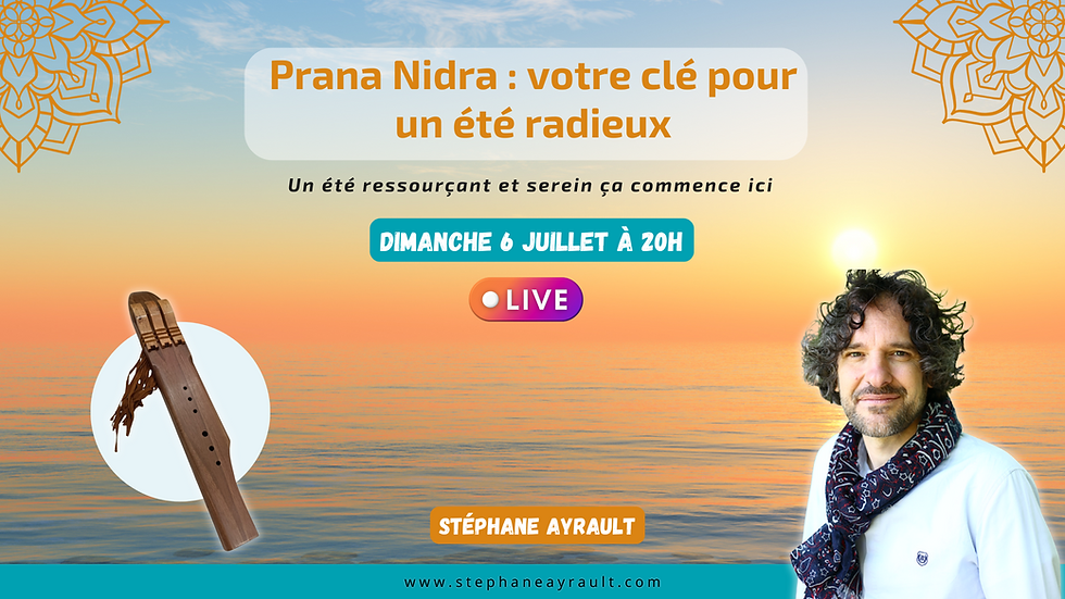 [Atelier en ligne] 🌞 Prana Nidra : votre clé pour un été radieux