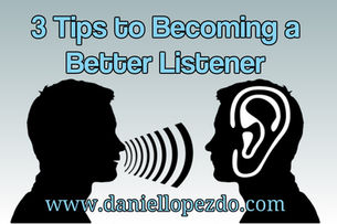 3 Tips to Becoming a Better Listener