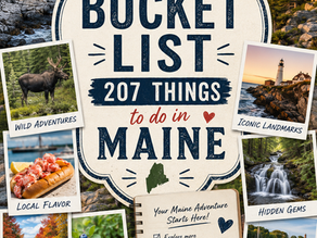 The Official 207 Vibes Bucket List: 207 Things to Do in Maine