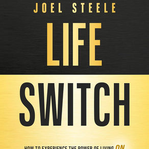 Life Switch: A Conversation with Joel Steele on Progress, Purpose, and Living “ON”