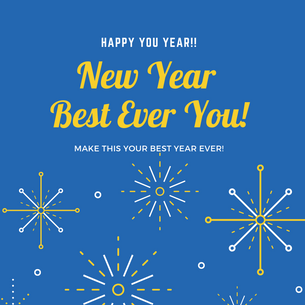 How to Make this Your Best Year Ever - Happy You Year with Best Ever You!