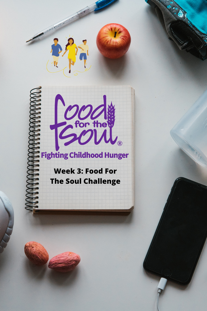 Week 3 Food For The Soul