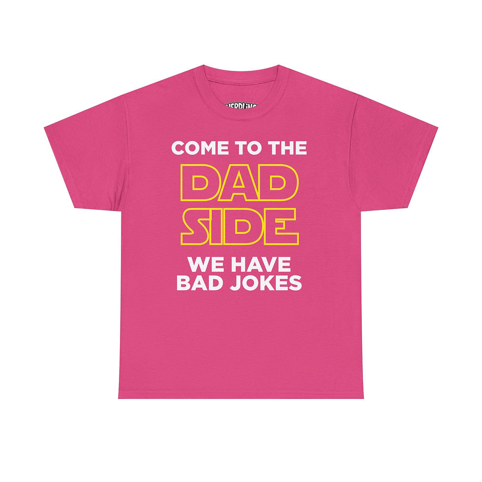 Miniaturbild: COME TO THE DAD SIDE WE HAVE BAD JOKES Papa Shirt Tee in 8 Größen & 12 Farben