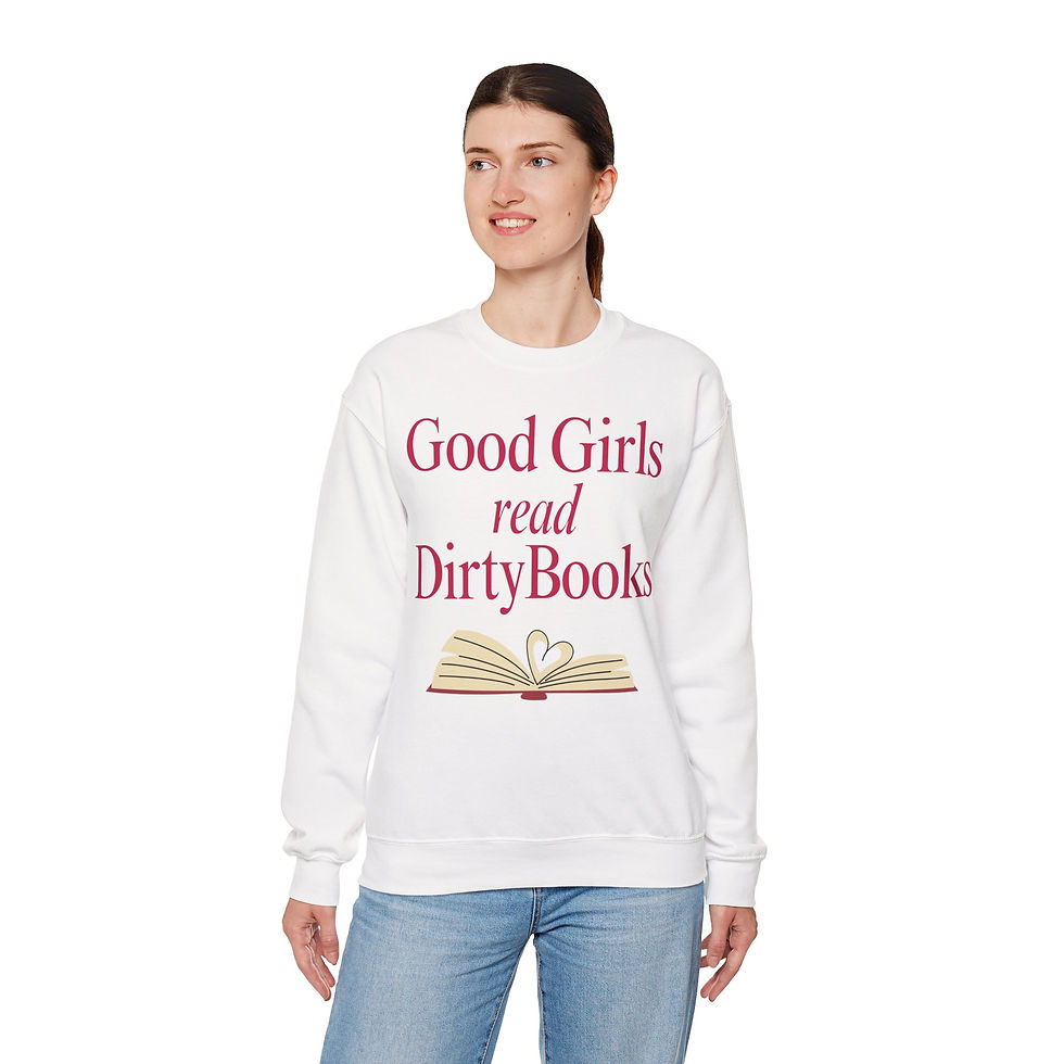 Miniaturbild: GOOD GIRLS READ DIRTY BOOKS BookTok Sweatshirt Pullover in 8 Größen & 8 Farben