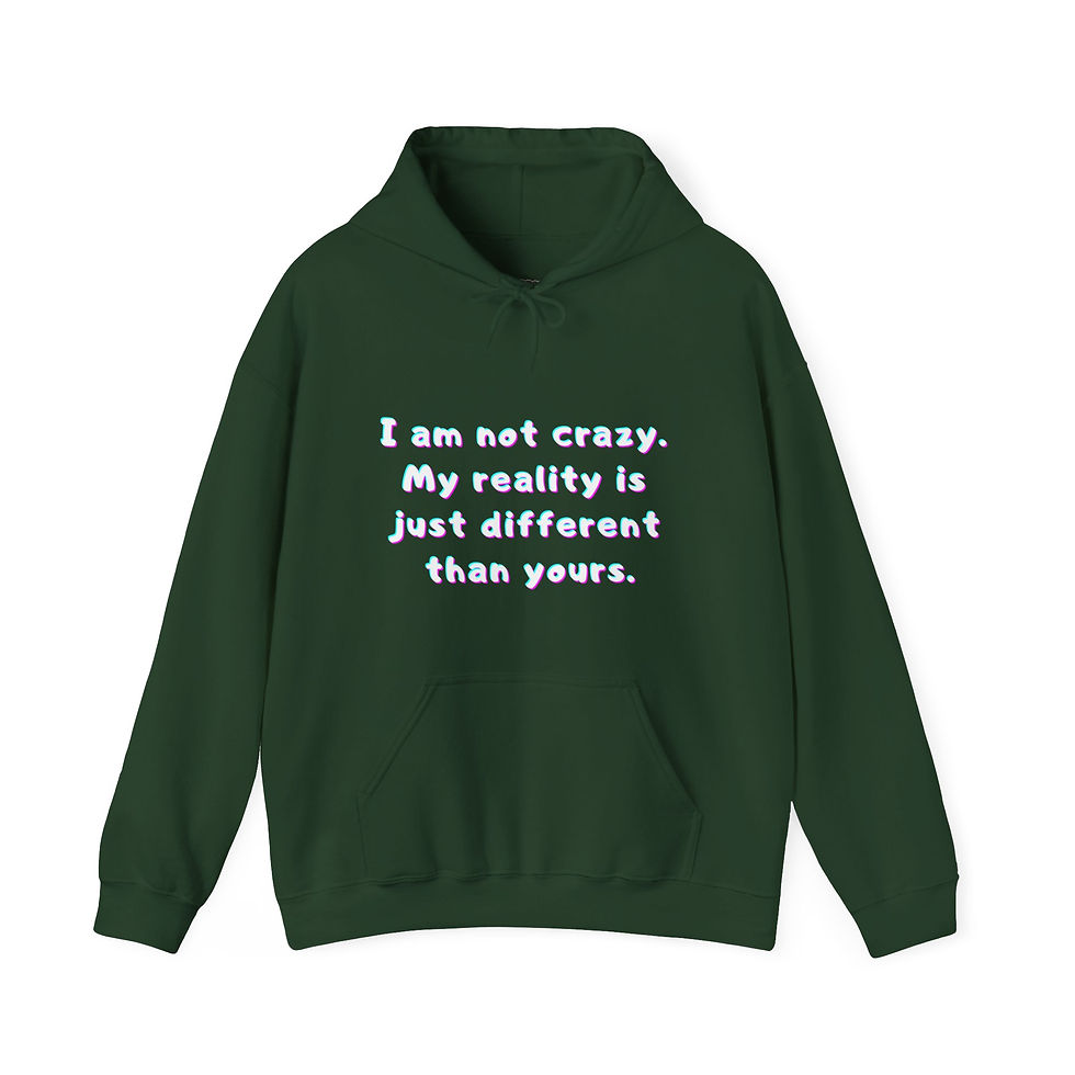 Miniaturbild: I AM NOT CRAZY MY REALITY IS DIFFERENT ADHSAutismus Hoodie 8 Größen & 10 Farben
