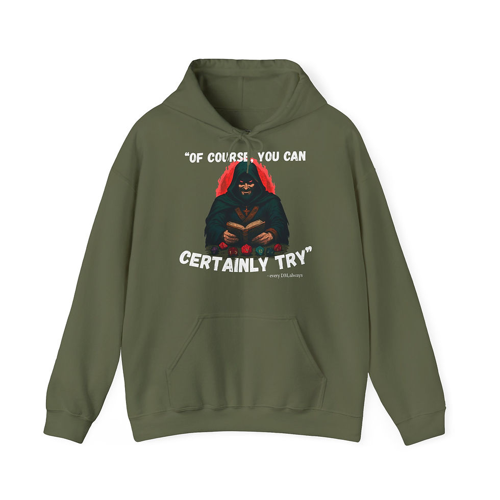 Miniaturbild: YOU CAN CERTAINLY TRY DnD DM Hoodie, unisex, in 8 Größen & 8 Farben