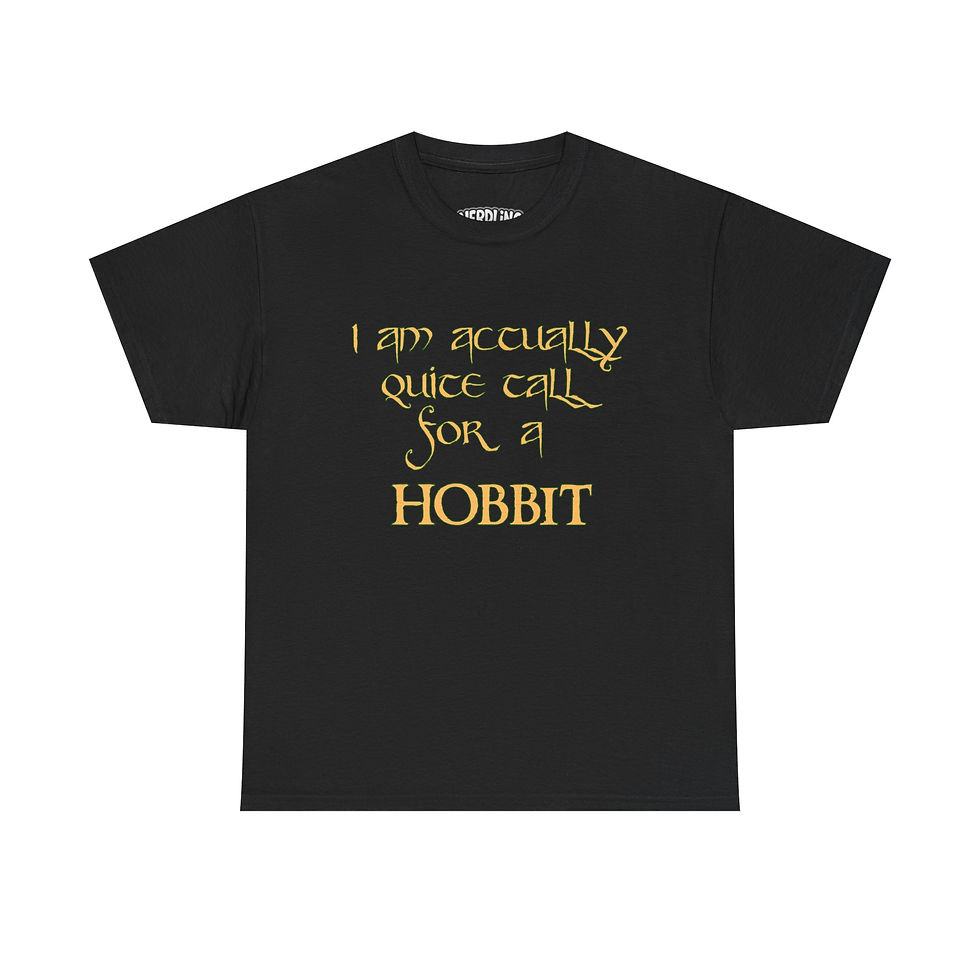 Miniaturbild: I AM ACTUALLY QUITE TALL FOR A HOBBIT farbig Shirt Tee, in 8 Größen & 12 Farben