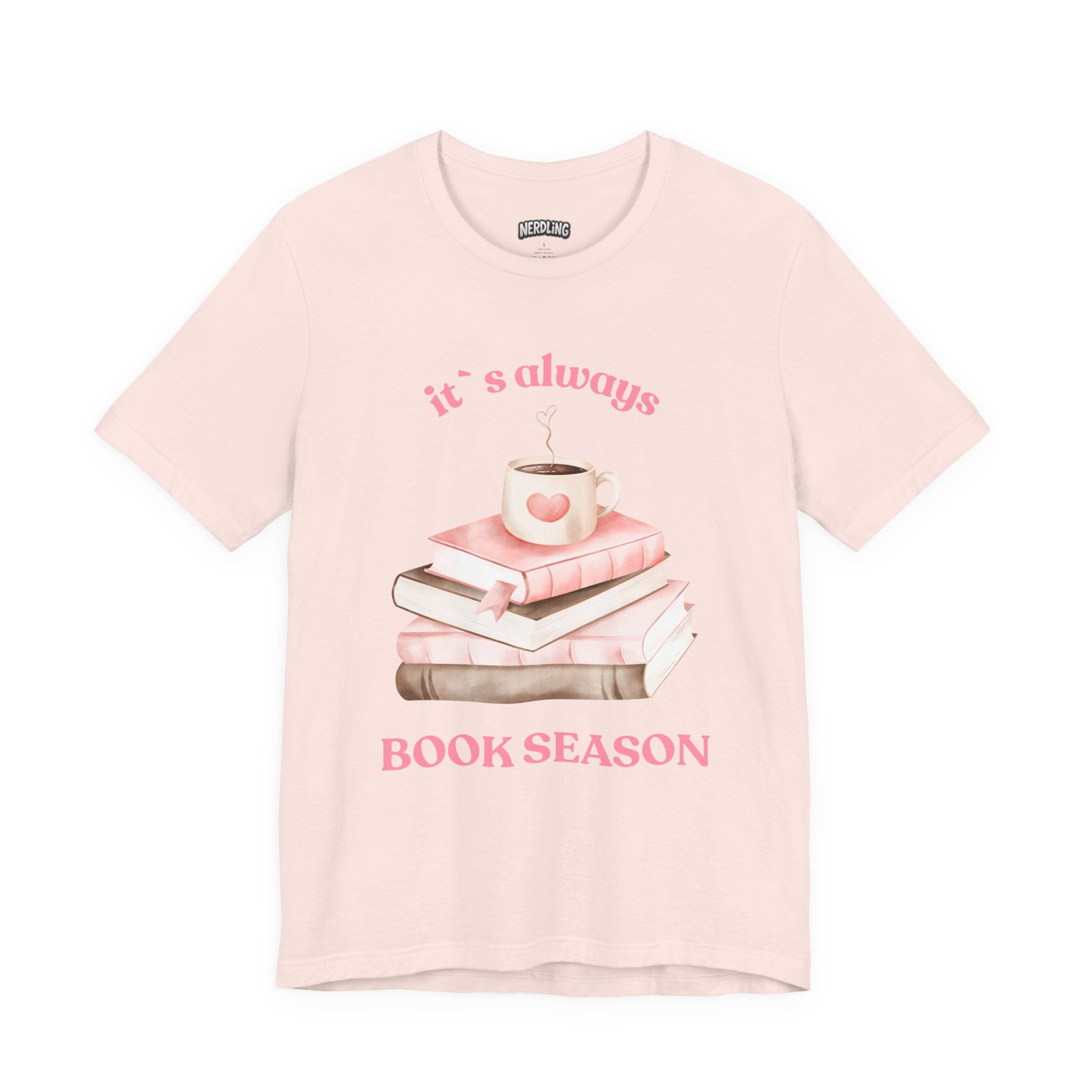 IT`S ALWAYS BOOK SEASON rosa Shirt Tee, unisex, in 7 Größen und 12 Farben