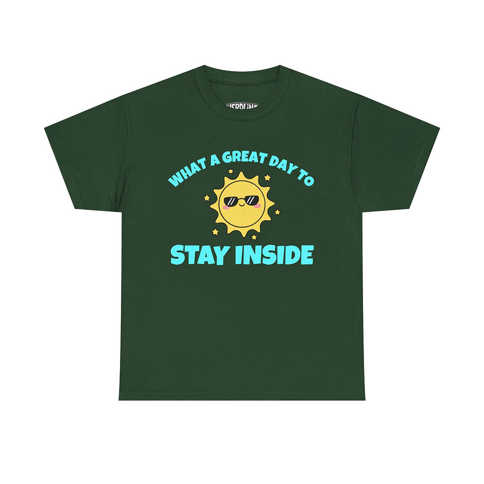 Miniaturbild: WHAT A GREAT DAY TO STAY INSIDE ND dark Shirt Tee in 8 Größen & 12 Farben