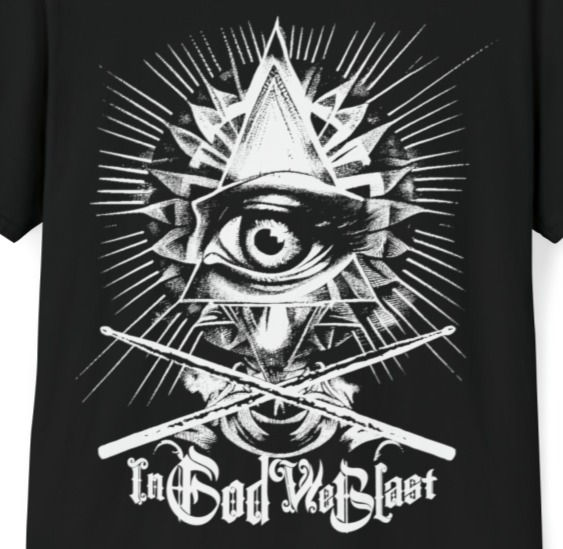 Thumbnail: In God We Blast t-shirt | Gift for Drummers