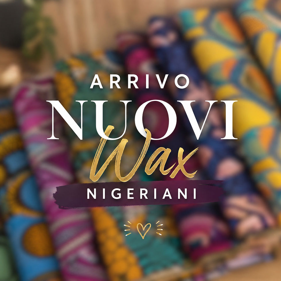 ✨ NUOVI WAX NIGERIANI ARRIVATI ✨