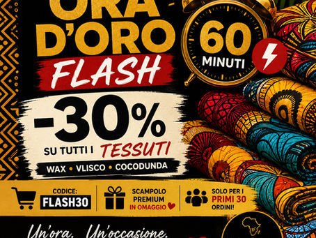 ⏰ ORA D'ORO FLASH: 60 minuti per risparmiare il 30% sui tessuti!
