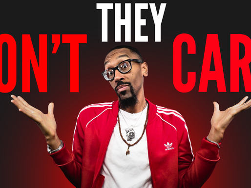 They Don't Care